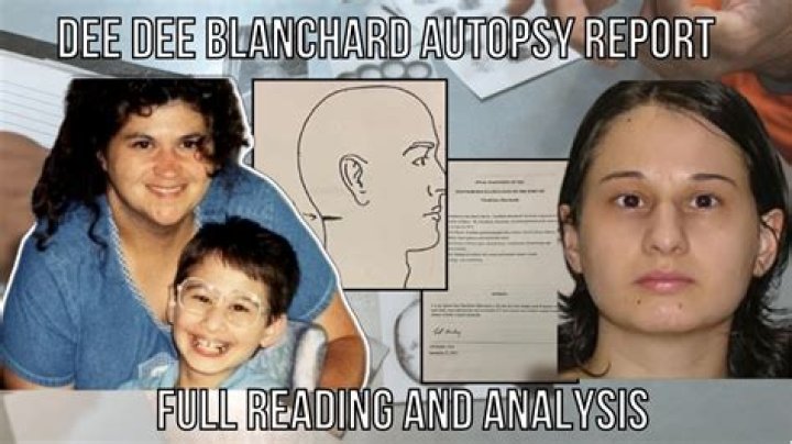 Autopsy Report of Dee Dee Blanchard: Unveiling the Truth Behind a Tragic Life