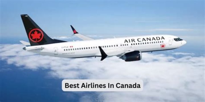 Best Airlines in Canada: A Comprehensive Guide to Choosing the Right Carrier