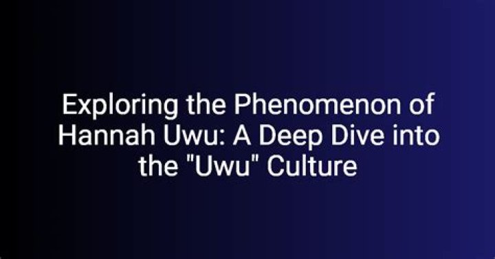 Discovering Hannaj UWU: A Phenomenon Redefining Internet Culture