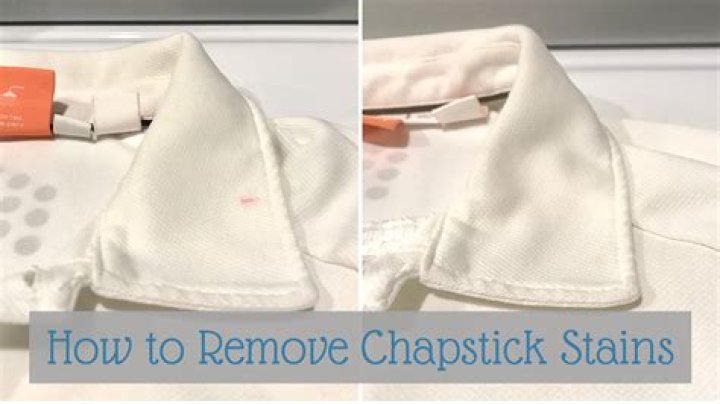 How Do I Get Chapstick Out of Clothes? A Comprehensive Guide