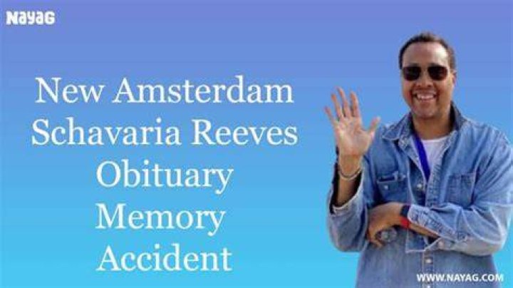 Schavaria Reeves New Amsterdam Cause of Death: A Comprehensive Look