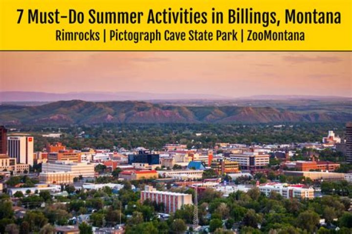 Top Activities in Billings Montana: Your Ultimate Guide to Adventure and Exploration