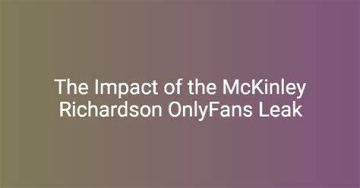 Understanding the McKinley Richardson Leak: A Comprehensive Overview